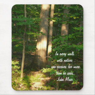 Walk with Nature/Forest-Quote Mouse Mat