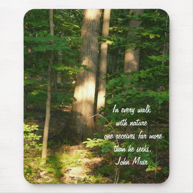 Walk with Nature/Forest-Quote Mouse Mat (Front)