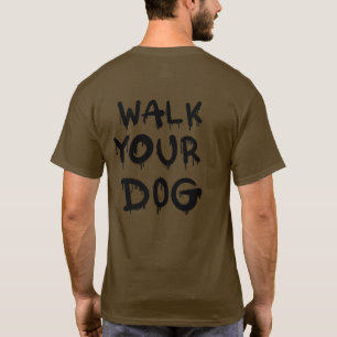 Walk Your Dog Graffitti T-Shirt