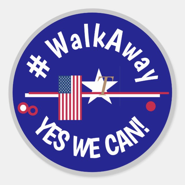 #walkaway Yes we Can! Classic Round Sticker (Front)