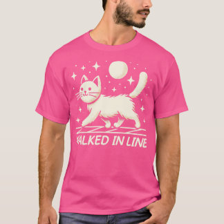 Walked In Line 1 T-Shirt