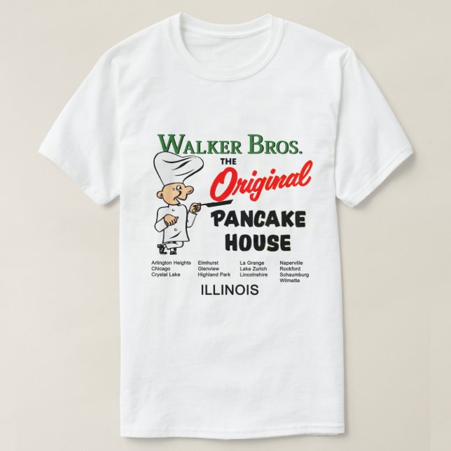 Walker Bros. Illinois, The Original Pancake House. T-Shirt (Design Front)