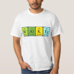 Walker periodic table name shirt<br><div class="desc">Walker spelled out as W Al K Er (Tungsten Aluminium Potassium Erbium) on a shirt for the scientist in you.</div>