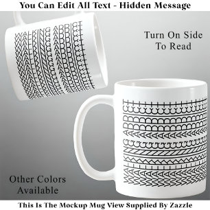 Walking Addict Hidden Message 142BW Unusual Coffee Mug