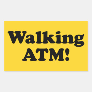Walking ATM! Rectangular Sticker