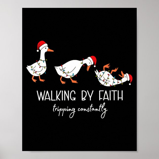 Walking By Faith Tripng Constantly Bible Christmas Poster (Front)