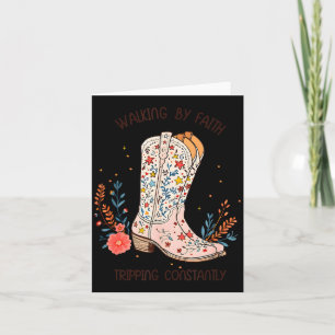 Walking By Faith Tripng Constantly Christian Weste Card
