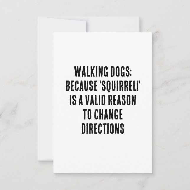Walking dogs: because 'squirrel!' is a valid  thank you card (Front)