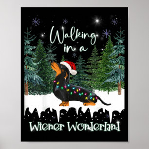 Walking In A Wiener Wonderland Dachshund  Poster