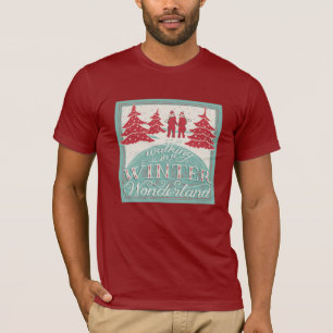 Walking In A Winter Wonderland T-Shirt