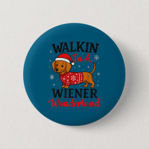 Walking In Weiner Wonderland Mini Dachshund Christ 6 Cm Round Badge