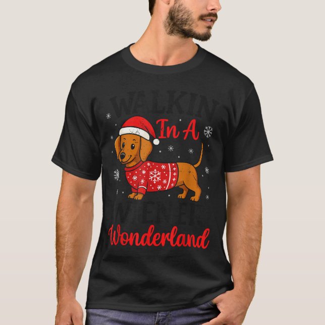 Walking In Weiner Wonderland Mini Dachshund Christ T-Shirt (Front)