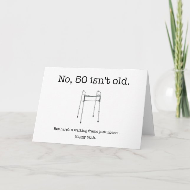 Walking Into 50 Birthday Card (Front)