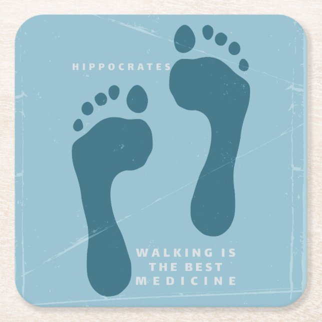 Walking is the best medicine Hippocrates quote Square Paper Coaster (Front)