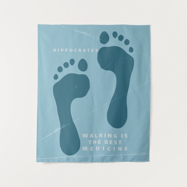 Walking is the best medicine Hippocrates quote Tapestry (Front)