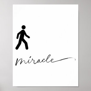 Walking Miracle Apparel  Poster