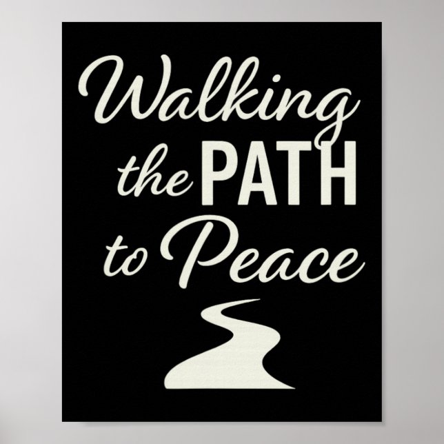 Walking Path To Peace Inspirational Mindfulness Sp Poster (Front)