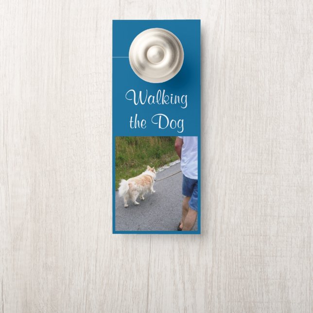 Walking the Dog / Add Your Photo Door Hanger (On Knob)