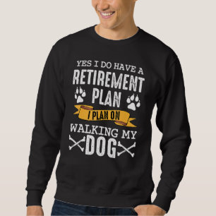 Walking Walker Doggie Dog Cardio Humour Training Sweatshirt