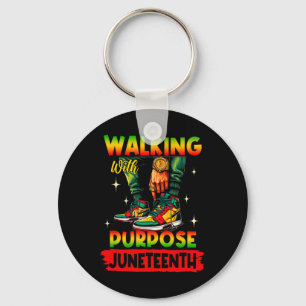 Walking With Purpose Juneteenth Step' Into Junetee Key Ring