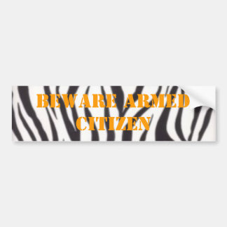 wall782, BEWARE ARMED CITIZEN Bumper Sticker