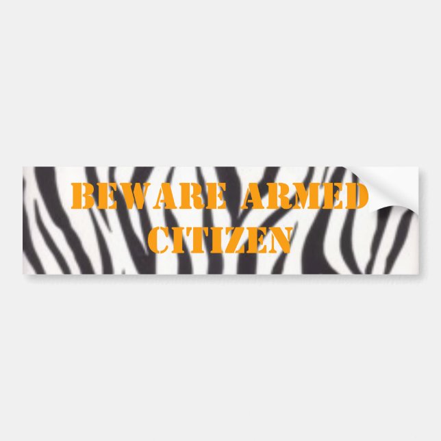 wall782, BEWARE ARMED CITIZEN Bumper Sticker (Front)