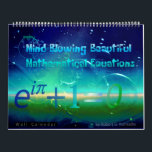 Wall Calendar Beautiful Math Equations<br><div class="desc">In this calendar,  I have incorporated digitally altered selections of my FLUIDISM,  fluid dynamic macro photography with what some judge as the most beautiful mathematical equations of all time. The result is a spectacular visual display representing higher math as you have never seen it pictured before.</div>
