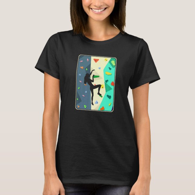 Wall Climbing Girl Indoor Bouldering Woman  1 T-Shirt (Front)