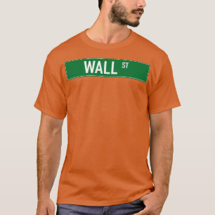 Wall St Street Sign T-Shirt