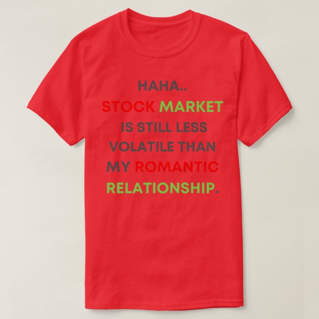 Wall street funny design for traders and investors T-Shirt (Design Front)