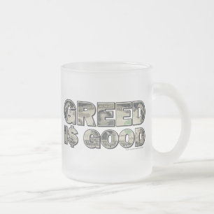 Wall Street/ Greed is Good Frosted Glass Coffee Mug
