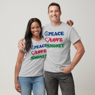 Wall Street/Peace Love Money T-Shirt