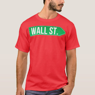 Wall street sign T-Shirt