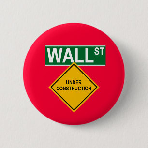 Wall Street Under Construction 6 Cm Round Badge