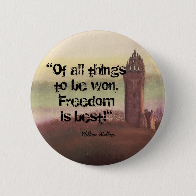 Wallace Monument, Stirling, Scotland 6 Cm Round Badge (Front)