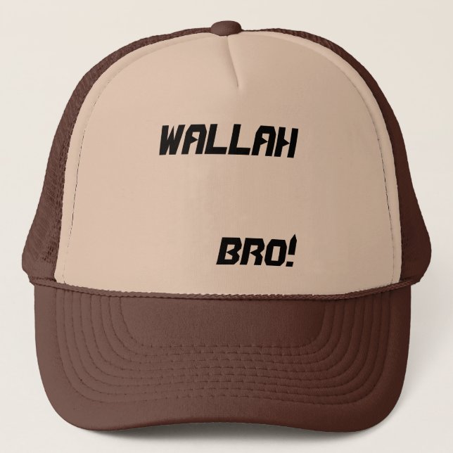 Wallah Bro! Hat (Front)