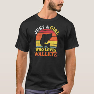 Walleye Fish Vintage Just A Girl Who Loves Walleye T-Shirt