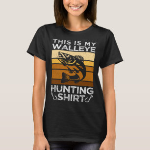 Walleye Fishing Angler & Walleye Hunting T-Shirt