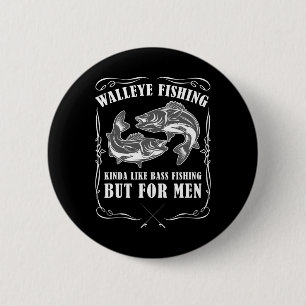 Walleye Fishing For Men Funny Fishing 6 Cm Round Badge