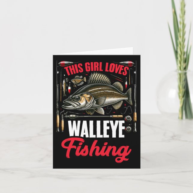 Walleye Hunting Fish Angler This Girl Loves Walley Card (Front)