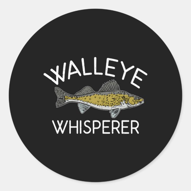 Walleye Whisperer Angling Hunting Fishing Classic Round Sticker (Front)