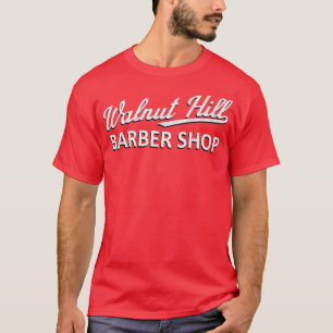 Walnut Hill Barber Shop T-Shirt