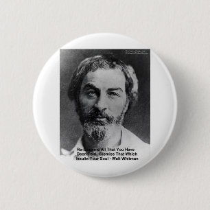 Walt Whitman "Insult The Soul" Quote Gifts & Cards 6 Cm Round Badge