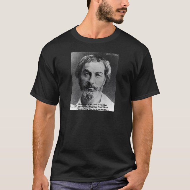 Walt Whitman "Insult The Soul" Quote Gifts & Cards T-Shirt (Front)