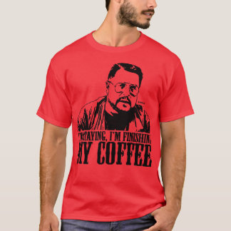 Walter Sobchak 1 T-Shirt