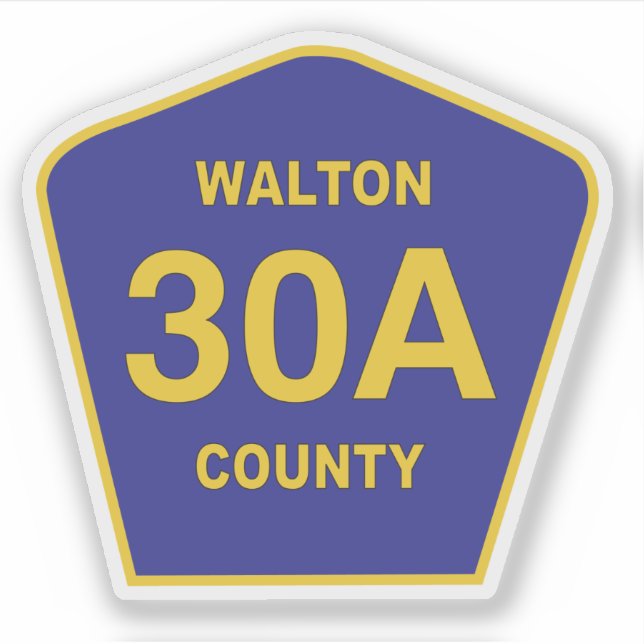 Walton County 30A Highway Sign Florida (Front)