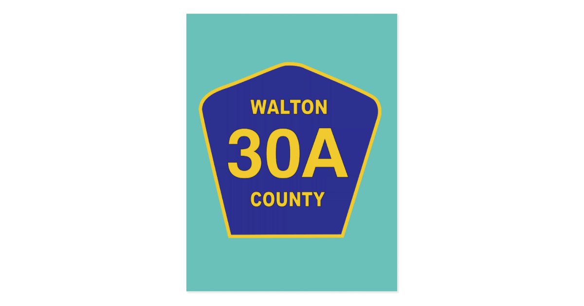 Walton County 30A Highway Sign Florida Postcard | Zazzle.co.uk