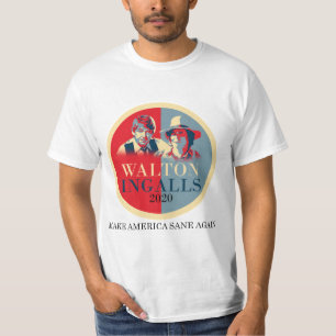 Walton / Ingalls 2020 - Make America Sane Again T-Shirt