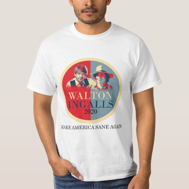 Walton / Ingalls 2020 - Make America Sane Again T-Shirt (Front)