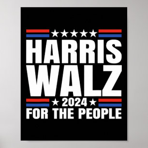 Waltz 2024 For The People Kamala Harris Tim Waltz  Poster